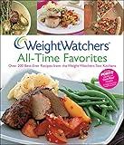 Weight Watchers All-Time Favorites: Over 200 Best-Ever Recipes from the Weight Watchers Test Kitchens (Weight Watchers Cooking)
