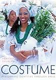 Costume: Performing Identities through Dress