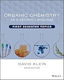 Organic Chemistry as a Second Language: First Semester Topics