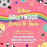 When Hollywood Comes to Town
