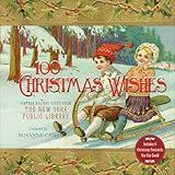 100 Christmas Wishes: Vintage Holiday Cards from The New York Public Library