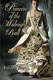 Princess of the Midnight Ball (Twelve Dancing Princesses Book 1)