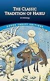 The Classic Tradition of Haiku: An Anthology (Dover Thrift Editions: Poetry)