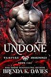 Undone (Vampire Awakenings, Book 5)