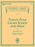 24 Italian Songs and Arias of the 17th and 18th Centuries | Vocal Collection and Piano Accompaniments Book with Online Audio | Essential Sheet Music for Singers, Voice Students and Teachers