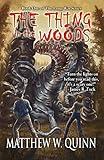 The Thing in the Woods: A Small Town Creature Feature (The Long War Book 1)