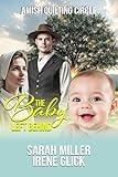 The Baby Left Behind (The Amish Quilting Circle Book 29)