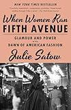 When Women Ran Fifth Avenue: Glamour and Power at the Dawn of American Fashion