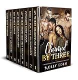 Claimed by Three: A Contemporary Reverse Harem Romance Collection