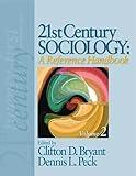 21st Century Sociology: A Reference Handbook