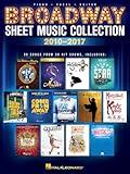 Broadway Sheet Music Collection - 2010-2017 | Piano/Vocal/Guitar Songbook | 39 Songs from Hamilton, Aladdin, Dear Evan Hansen and More | Hal Leonard