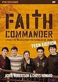 Faith Commander Teen Edition Video Study: Living Five Values from the Parables of Jesus