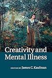 Creativity and Mental Illness