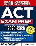 ACT Exam Prep: The Ultimate Shortcut to Your Dream Score! Boost Confidence with Essential Strategies, Comprehensive Reviews and Full-Length Practice Tests. Master the New Format & Beat the Clock!