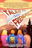 Tales of Friendship: An I Am Aria, Inc. Anthology
