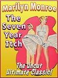 Marilyn Monroe The Seven Year Itch - Uncut Ultimate Classic