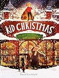 Kid Christmas: of the Claus Brothers Toy Store