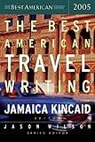 The Best American Travel Writing 2005 (The Best American Series)