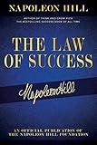 The Law of Success: Napoleon Hill's Writings on Personal Achievement, Wealth and Lasting Success (Official Publication of the Napoleon Hill Foundation)