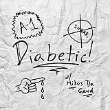 Diabetic (Sugar Free) [Explicit]