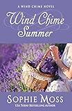Wind Chime Summer (A Wind Chime Novel Book 3)