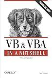 VB & VBA in a Nutshell: The Language: The Language