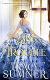 The Lady is Trouble: Romantasy Historical Romance (League of Lords Book 1)