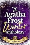 The Agatha Frost Cozy Mystery Winter Anthology: 5 Festive Cozy Mystery Short Stories