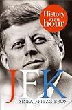 JFK: History in an Hour