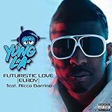 Futuristic Love [Explicit]