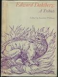 Edward Dahlberg, A Tribute: Essays, Reminiscences, Correspondence, Tributes