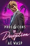 Pros & Cons of Deception