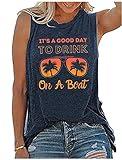 It is A Good Day to Drink On A Boat Tank Tops Women Funny Drinking Shirt Letter Print Sleeveless T-Shirt (Blue-1, Medium)