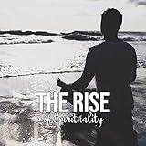 The Rise of Spirituality – Inspiring Natural Melodies for Deep Meditation, Yoga Session and Deep Breathing
