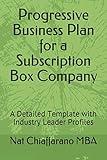 Progressive Business Plan for a Subscription Box Company: A Detailed Template with Industry Leader Profiles