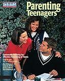Parenting Teenagers: Systematic Training for Effective Parenting of Teens