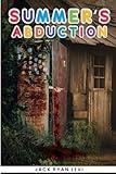 Summer’s Abduction