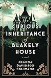 The Curious Inheritance of Blakely House: (Gothic Historical Romance About a Female Inventor Set in the 1900s on the Coast of England)