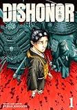 Dishonor, Vol. 1