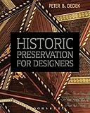 Historic Preservation for Designers