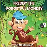 Freddy the Forgetful Monkey