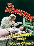 The Monster - Lon Chaney's Uncut Horror Classic!