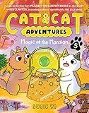 Cat & Cat Adventures: Magic at the Mansion: A Graphic Novel (Cat & Cat Adventures, 5)