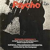 Psycho: Bernard Herrmann's Complete Music for Alfred Hitchcock's Classic Suspense Thriller