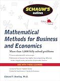 Schaum's Outline of Mathematical Methods for Business and Economics (Schaum's Outlines)