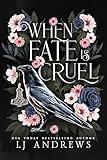 When Fate is Cruel: A Short Story Collection