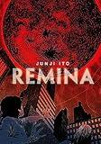 Remina (Junji Ito Book 0)
