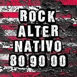 Rock Alternativo: Música Indie, Grunge, Pop Rock Internacional, Britpop y Músicas Underground de los Anos 80's 90's 00's