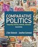 Comparative Politics: Integrating Theories, Methods, and Cases