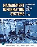 Management Information Systems: Managing the Digital Firm